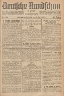 Deutsche Rundschau in Polen : früher Ostdeutsche Rundschau, Bromberger Tageblatt. Jg.51, Nr. 94 (26 April 1927) + dod.