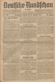 Deutsche Rundschau in Polen : früher Ostdeutsche Rundschau, Bromberger Tageblatt. Jg.51, Nr. 291 (20 Dezember 1927) + dod.