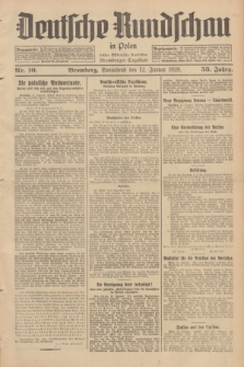 Deutsche Rundschau in Polen : früher Ostdeutsche Rundschau, Bromberger Tageblatt. Jg.53, Nr. 10 (12 Januar 1929) + dod.