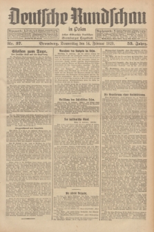 Deutsche Rundschau in Polen : früher Ostdeutsche Rundschau, Bromberger Tageblatt. Jg.53, Nr. 37 (14 Februar 1929) + dod.