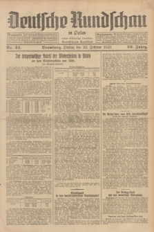 Deutsche Rundschau in Polen : früher Ostdeutsche Rundschau, Bromberger Tageblatt. Jg.53, Nr. 44 (22 Februar 1929) + dod.