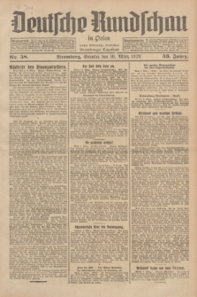 Deutsche Rundschau in Polen : früher Ostdeutsche Rundschau, Bromberger Tageblatt. Jg.53, Nr. 58 (10 März 1929) + dod.