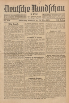 Deutsche Rundschau in Polen : früher Ostdeutsche Rundschau, Bromberger Tageblatt. Jg.53, Nr. 69 (23 März 1929) + dod.