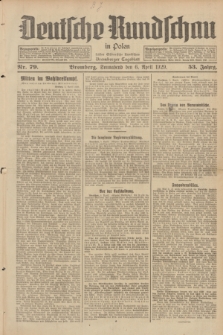 Deutsche Rundschau in Polen : früher Ostdeutsche Rundschau, Bromberger Tageblatt. Jg.53, Nr. 79 (6 April 1929) + dod.