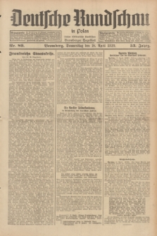 Deutsche Rundschau in Polen : früher Ostdeutsche Rundschau, Bromberger Tageblatt. Jg.53, Nr. 89 (18 April 1929) + dod.