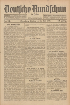 Deutsche Rundschau in Polen : früher Ostdeutsche Rundschau, Bromberger Tageblatt. Jg.53, Nr. 93 (23 April 1929) + dod.