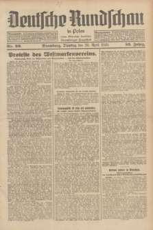 Deutsche Rundschau in Polen : früher Ostdeutsche Rundschau, Bromberger Tageblatt. Jg.53, Nr. 99 (30 April 1929) + dod.