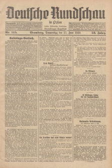 Deutsche Rundschau in Polen : früher Ostdeutsche Rundschau, Bromberger Tageblatt. Jg.53, Nr. 145 (27 Juni 1929) + dod.