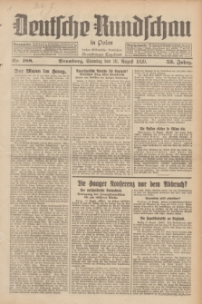 Deutsche Rundschau in Polen : früher Ostdeutsche Rundschau, Bromberger Tageblatt. Jg.53, Nr. 188 (18 August 1929) + dod.