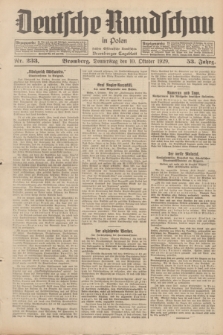 Deutsche Rundschau in Polen : früher Ostdeutsche Rundschau, Bromberger Tageblatt. Jg.53, Nr. 233 (10 Oktober 1929) + dod.