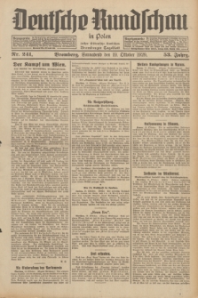 Deutsche Rundschau in Polen : früher Ostdeutsche Rundschau, Bromberger Tageblatt. Jg.53, Nr. 241 (19 Oktober 1929) + dod.