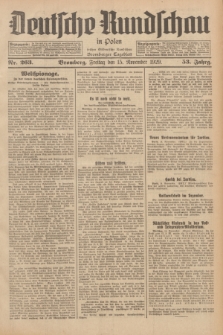 Deutsche Rundschau in Polen : früher Ostdeutsche Rundschau, Bromberger Tageblatt. Jg.53, Nr. 263 (15 November 1929) + dod.