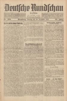 Deutsche Rundschau in Polen : früher Ostdeutsche Rundschau, Bromberger Tageblatt. Jg.53, Nr. 299 (29 Dezember 1929) + dod.