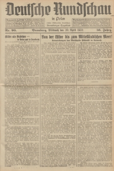 Deutsche Rundschau in Polen : früher Ostdeutsche Rundschau, Bromberger Tageblatt. Jg.56, Nr. 90 (20 April 1932) + dod.