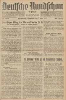 Deutsche Rundschau in Polen : früher Ostdeutsche Rundschau, Bromberger Tageblatt. Jg.56, Nr. 103 (7 Mai 1932) + dod.