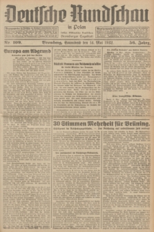 Deutsche Rundschau in Polen : früher Ostdeutsche Rundschau, Bromberger Tageblatt. Jg.56, Nr. 109 (14 Mai 1932) + dod.