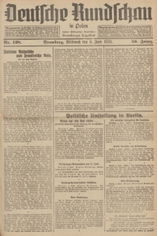 Deutsche Rundschau in Polen : früher Ostdeutsche Rundschau, Bromberger Tageblatt. Jg.56, Nr. 128 (8 Juni 1932) + dod.