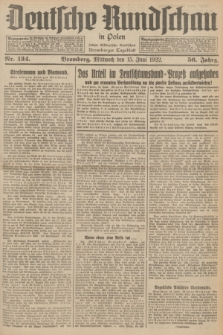 Deutsche Rundschau in Polen : früher Ostdeutsche Rundschau, Bromberger Tageblatt. Jg.56, Nr. 134 (15 Juni 1932) + dod.