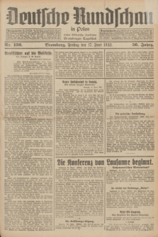 Deutsche Rundschau in Polen : früher Ostdeutsche Rundschau, Bromberger Tageblatt. Jg.56, Nr. 136 (17 Juni 1932) + dod.