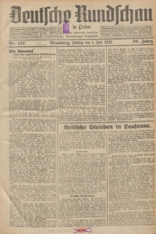 Deutsche Rundschau in Polen : früher Ostdeutsche Rundschau, Bromberger Tageblatt. Jg.56, Nr. 147 (1 Juli 1932) + dod.