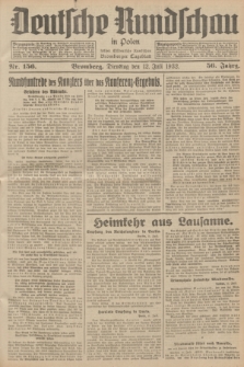 Deutsche Rundschau in Polen : früher Ostdeutsche Rundschau, Bromberger Tageblatt. Jg.56, Nr. 156 (12 Juli 1932) + dod.