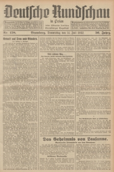 Deutsche Rundschau in Polen : früher Ostdeutsche Rundschau, Bromberger Tageblatt. Jg.56, Nr. 158 (14 Juli 1932) + dod.