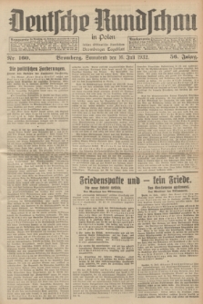 Deutsche Rundschau in Polen : früher Ostdeutsche Rundschau, Bromberger Tageblatt. Jg.56, Nr. 160 (16 Juli 1932) + dod.