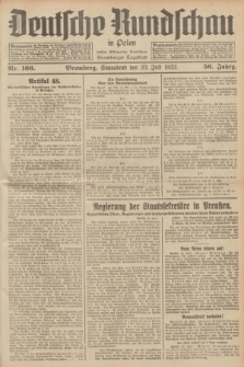 Deutsche Rundschau in Polen : früher Ostdeutsche Rundschau, Bromberger Tageblatt. Jg.56, Nr. 166 (23 Juli 1932) + dod.