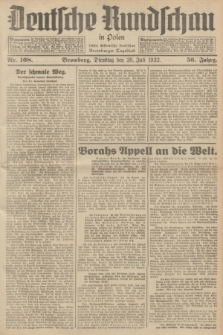 Deutsche Rundschau in Polen : früher Ostdeutsche Rundschau, Bromberger Tageblatt. Jg.56, Nr. 168 (26 Juli 1932) + dod.