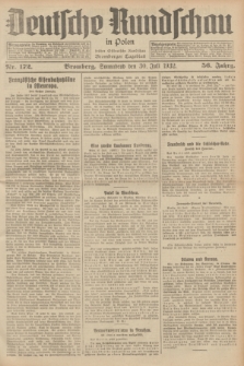 Deutsche Rundschau in Polen : früher Ostdeutsche Rundschau, Bromberger Tageblatt. Jg.56, Nr. 172 (30 Juli 1932) + dod.