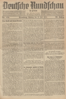 Deutsche Rundschau in Polen : früher Ostdeutsche Rundschau, Bromberger Tageblatt. Jg.56, Nr. 173 (31 Juli 1932) + dod.
