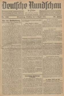 Deutsche Rundschau in Polen : früher Ostdeutsche Rundschau, Bromberger Tageblatt. Jg.56, Nr. 180 (9 August 1932) + dod.