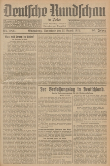 Deutsche Rundschau in Polen : früher Ostdeutsche Rundschau, Bromberger Tageblatt. Jg.56, Nr. 184 (13 August 1932) + dod.