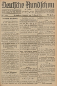 Deutsche Rundschau in Polen : früher Ostdeutsche Rundschau, Bromberger Tageblatt. Jg.56, Nr. 195 (27 August 1932) + dod.