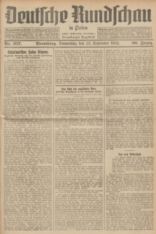 Deutsche Rundschau in Polen : früher Ostdeutsche Rundschau, Bromberger Tageblatt. Jg.56, Nr. 217 (22 September 1932) + dod.