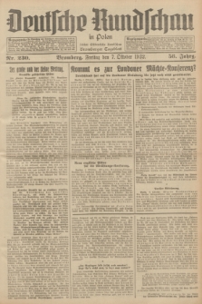 Deutsche Rundschau in Polen : früher Ostdeutsche Rundschau, Bromberger Tageblatt. Jg.56, Nr. 230 (7 Oktober 1932) + dod.