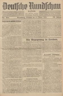 Deutsche Rundschau in Polen : früher Ostdeutsche Rundschau, Bromberger Tageblatt. Jg.56, Nr. 234 (12 Oktober 1932) + dod.