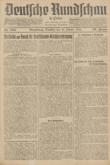Deutsche Rundschau in Polen : früher Ostdeutsche Rundschau, Bromberger Tageblatt. Jg.56, Nr. 245 (25 Oktober 1932) + dod.