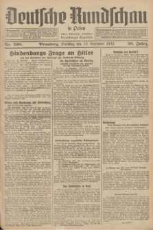 Deutsche Rundschau in Polen : früher Ostdeutsche Rundschau, Bromberger Tageblatt. Jg.56, Nr. 268 (22 November 1932) + dod.