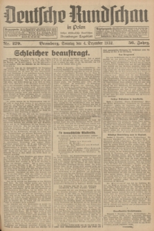 Deutsche Rundschau in Polen : früher Ostdeutsche Rundschau, Bromberger Tageblatt. Jg.56, Nr. 279 (4 Dezember 1932) + dod.