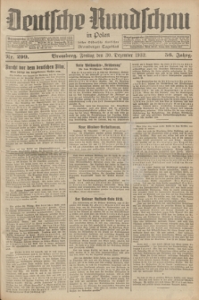 Deutsche Rundschau in Polen : früher Ostdeutsche Rundschau, Bromberger Tageblatt. Jg.56, Nr. 299 (30 Dezember 1932) + dod.