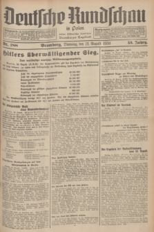 Deutsche Rundschau in Polen : früher Ostdeutsche Rundschau, Bromberger Tageblatt. Jg.58, Nr. 188 (21 August 1934) + dod.