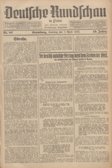 Deutsche Rundschau in Polen : früher Ostdeutsche Rundschau, Bromberger Tageblatt. Jg.59, Nr. 82 (7 April 1935) + dod.