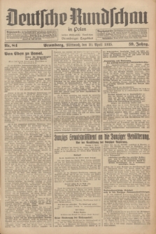 Deutsche Rundschau in Polen : früher Ostdeutsche Rundschau, Bromberger Tageblatt. Jg.59, Nr. 84 (10 April 1935) + dod.