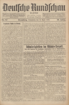 Deutsche Rundschau in Polen : früher Ostdeutsche Rundschau, Bromberger Tageblatt. Jg.59, Nr. 87 (13 April 1935) + dod.