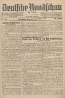 Deutsche Rundschau in Polen : früher Ostdeutsche Rundschau, Bromberger Tageblatt. Jg.59, Nr. 89 (16 April 1935) + dod.