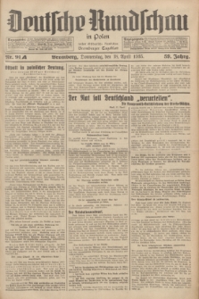 Deutsche Rundschau in Polen : früher Ostdeutsche Rundschau, Bromberger Tageblatt. Jg.59, Nr. 91A (18 April 1935) + dod.