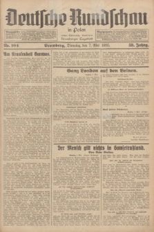 Deutsche Rundschau in Polen : früher Ostdeutsche Rundschau, Bromberger Tageblatt. Jg.59, Nr. 104 (7 Mai 1935) + dod.