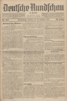 Deutsche Rundschau in Polen : früher Ostdeutsche Rundschau, Bromberger Tageblatt. Jg.59, Nr. 295 (22 Dezember 1935) + dod.