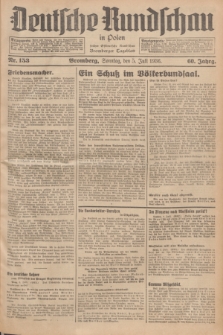 Deutsche Rundschau in Polen : früher Ostdeutsche Rundschau, Bromberger Tageblatt. Jg.60, Nr. 153 (5 Juli 1936) + dod.